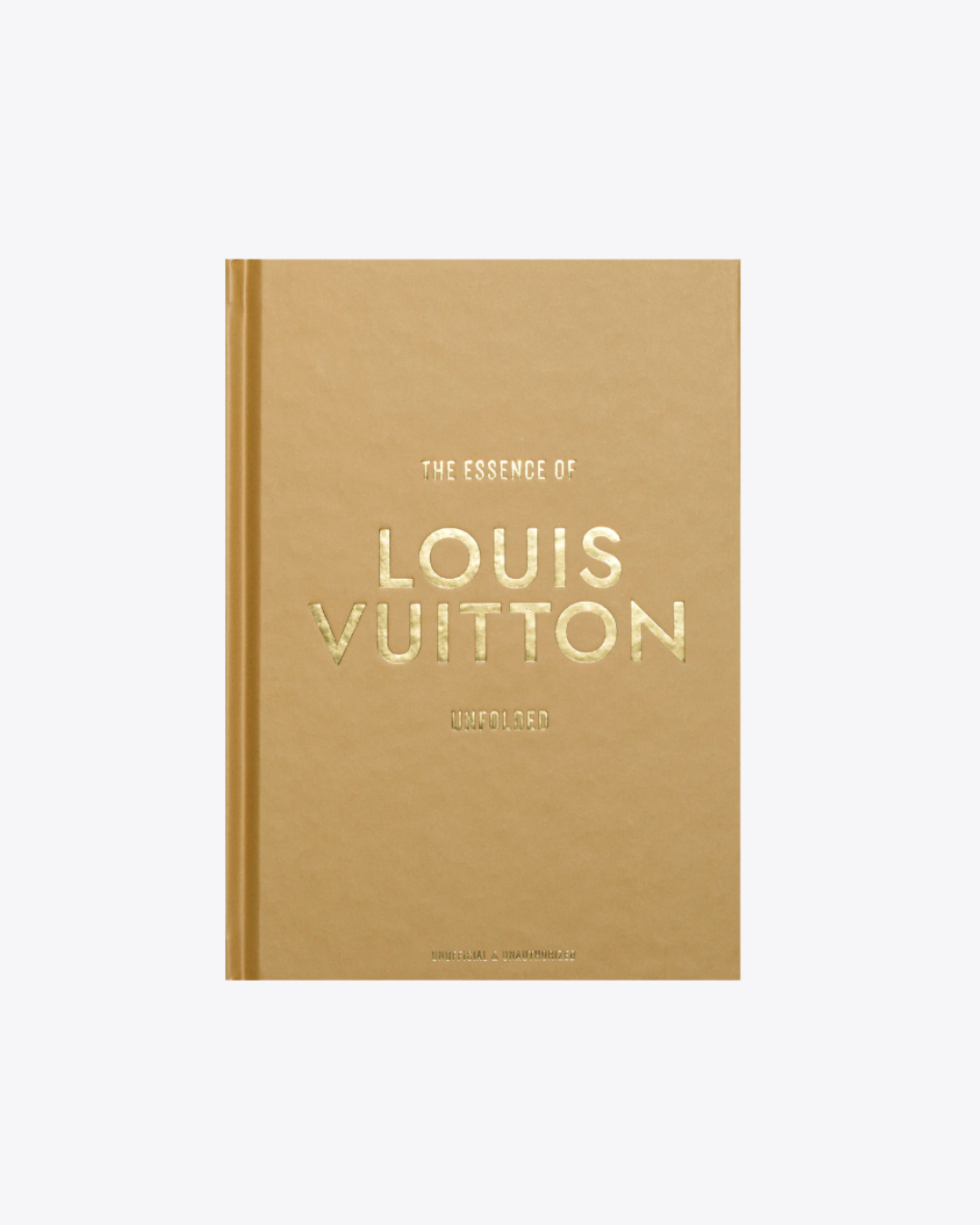 Livre The Essence of Louis Vuitton